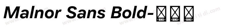 Malnor Sans Bold字体转换